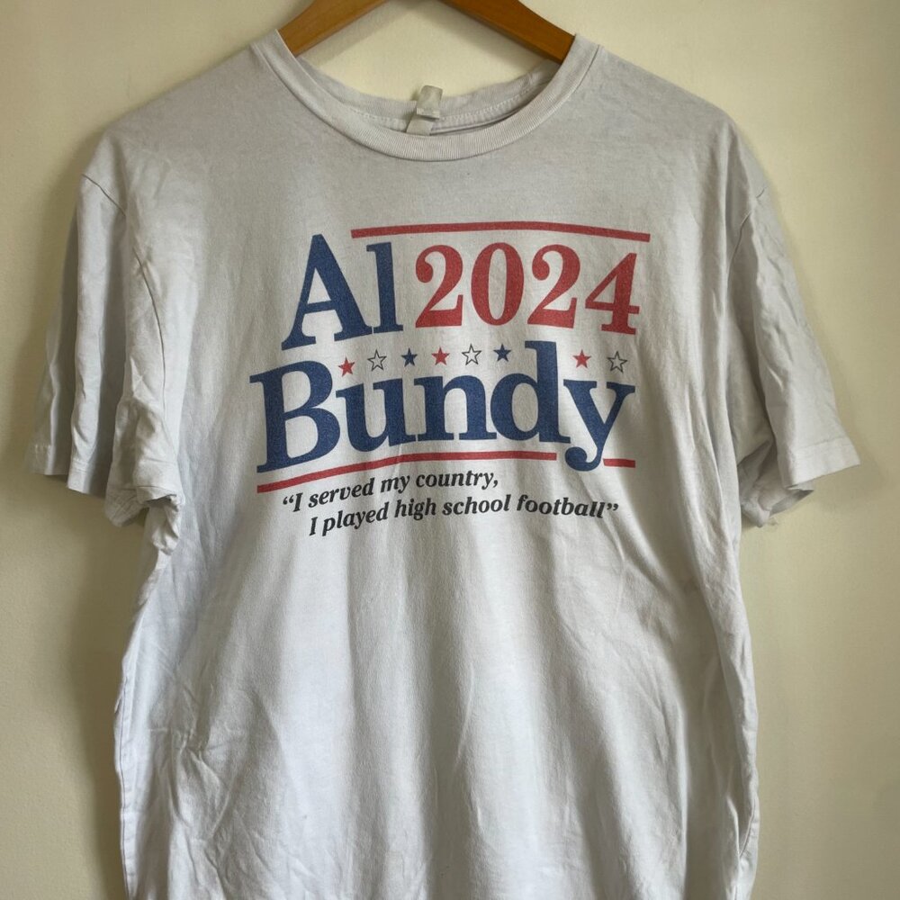 Al Bundy T-shirt Size XL
